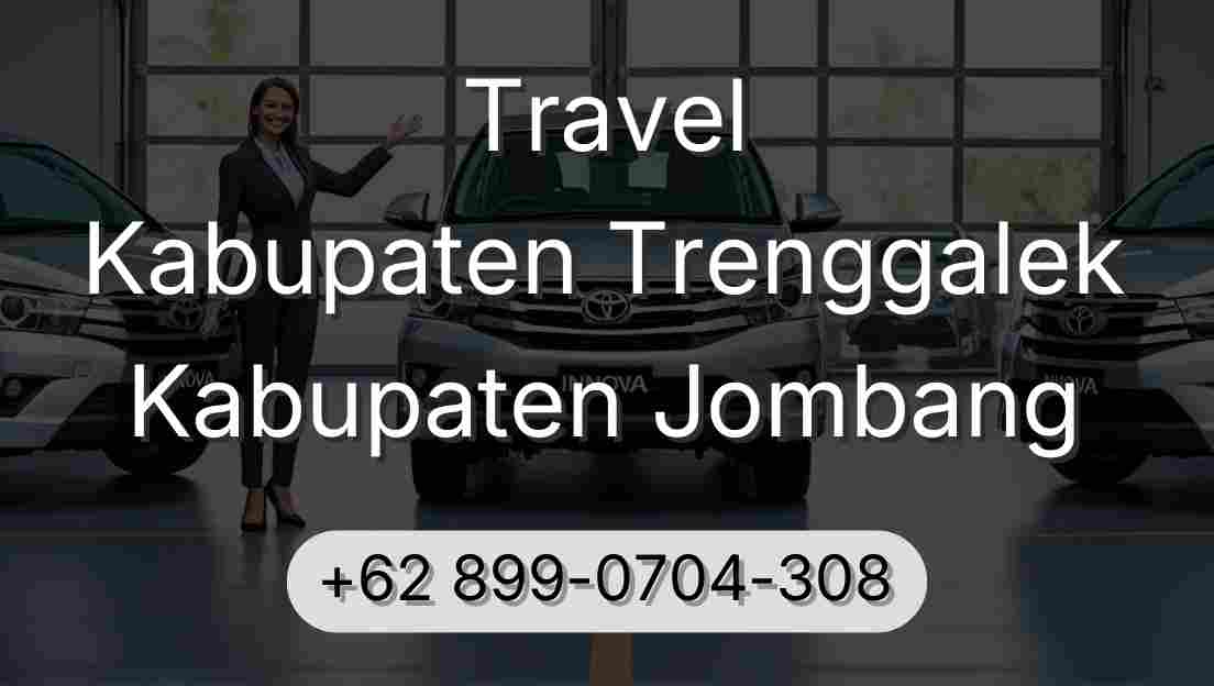 Travel Kabupaten Trenggalek Kabupaten Jombang