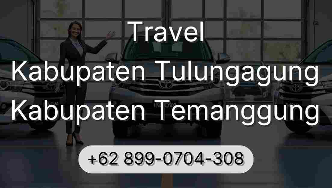 Travel Kabupaten Tulungagung Kabupaten Temanggung
