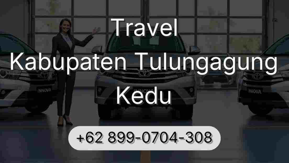 Travel Kabupaten Tulungagung Kedu