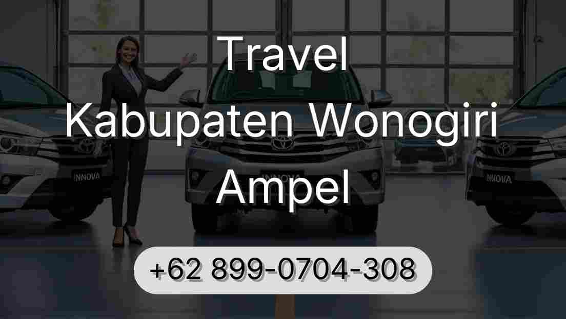 Travel Kabupaten Wonogiri Ampel