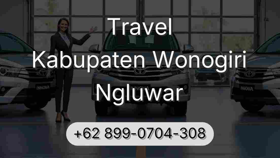 Travel Kabupaten Wonogiri Ngluwar