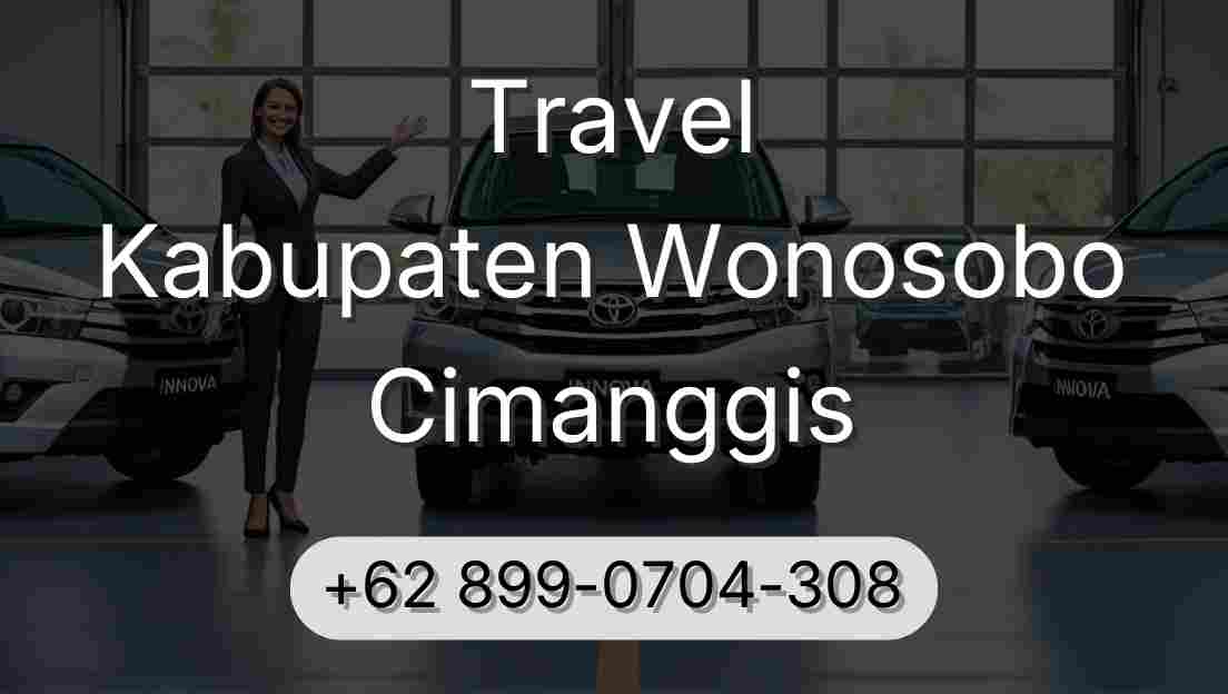 Travel Kabupaten Wonosobo Cimanggis