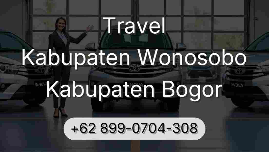 Travel Kabupaten Wonosobo Kabupaten Bogor