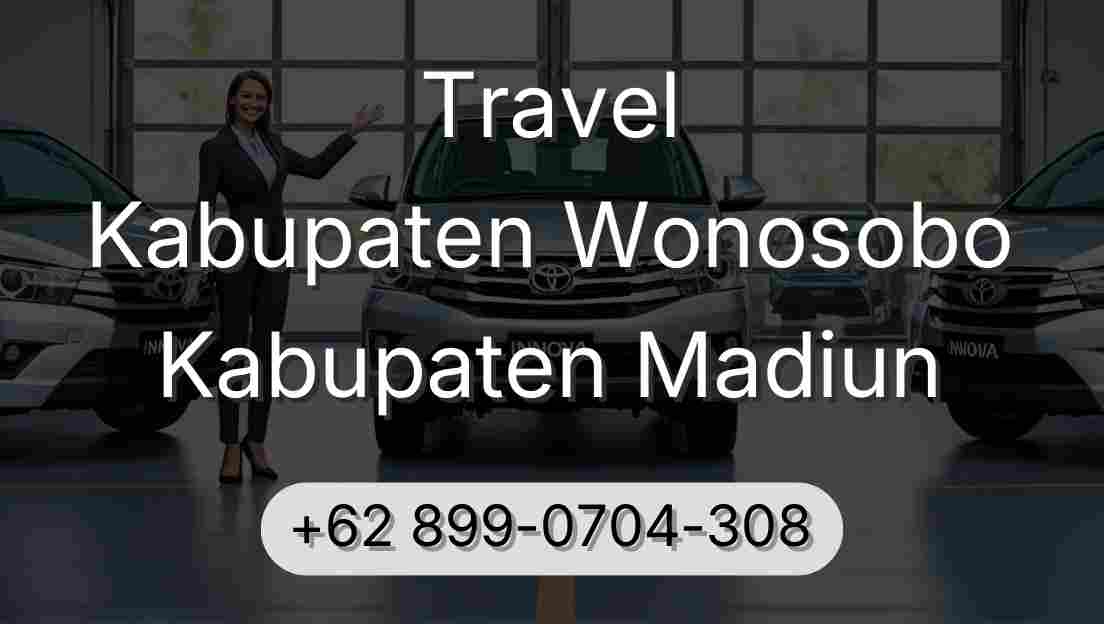 Travel Kabupaten Wonosobo Kabupaten Madiun