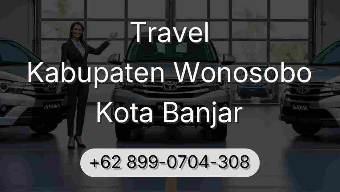 Travel Kabupaten Wonosobo Kota Banjar