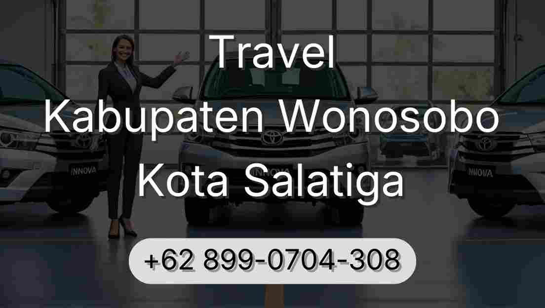 Travel Kabupaten Wonosobo Kota Salatiga