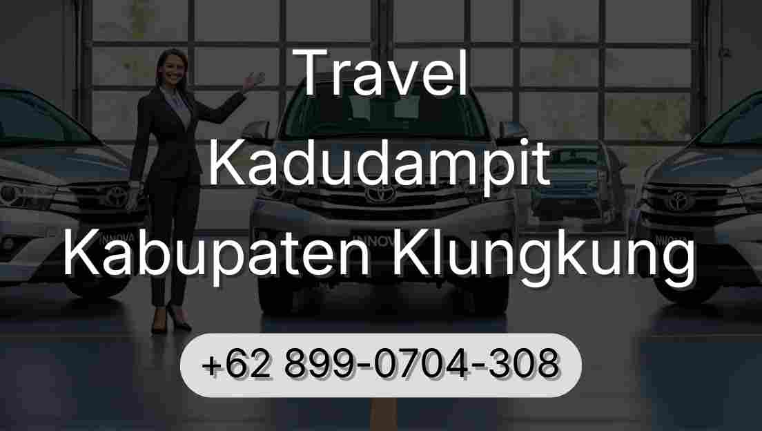 Travel Kadudampit Kabupaten Klungkung
