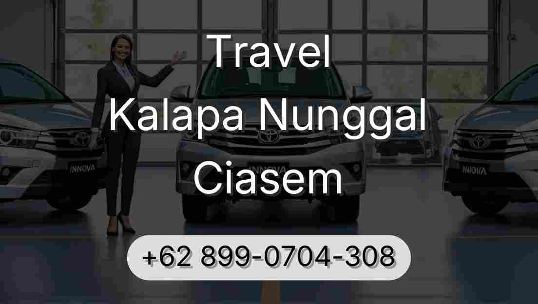 Travel Kalapa Nunggal Ciasem