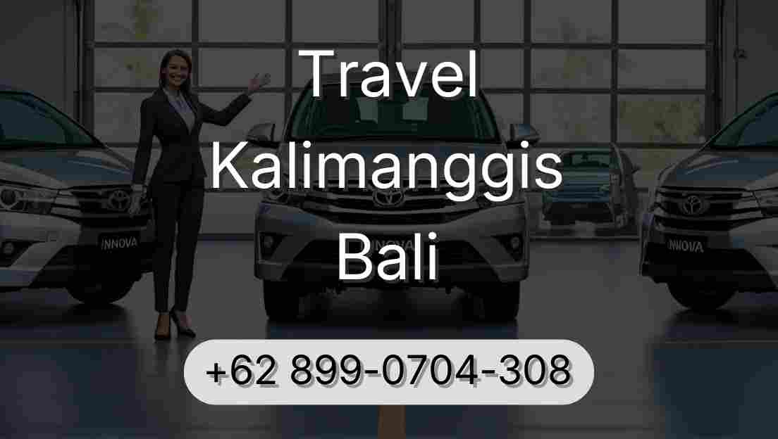 Travel Kalimanggis Bali