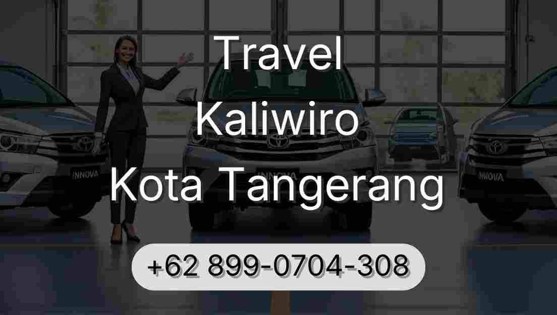 Travel Kaliwiro Kota Tangerang