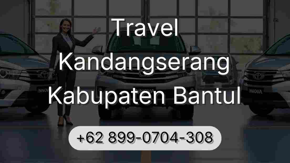Travel Kandangserang Kabupaten Bantul