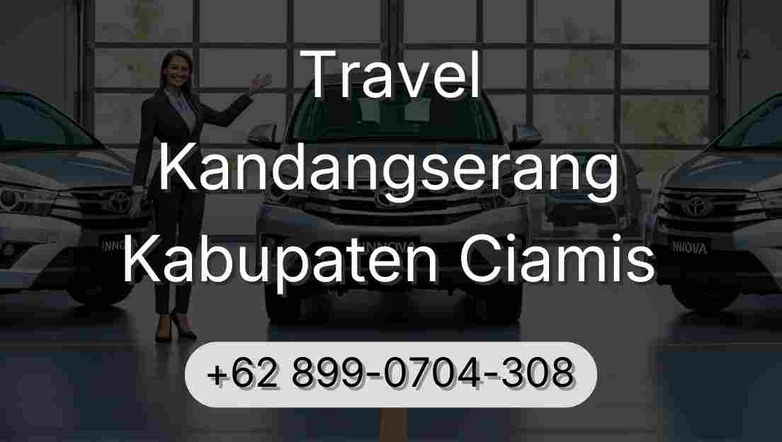 Travel Kandangserang Kabupaten Ciamis