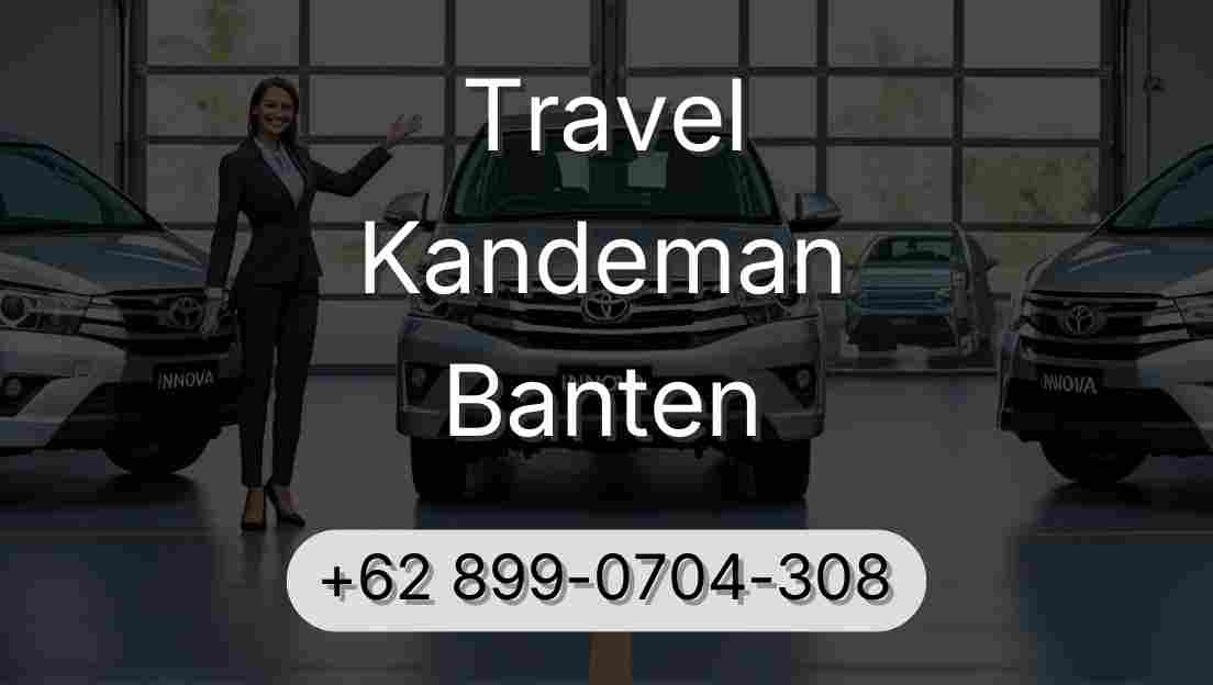 Travel Kandeman Banten