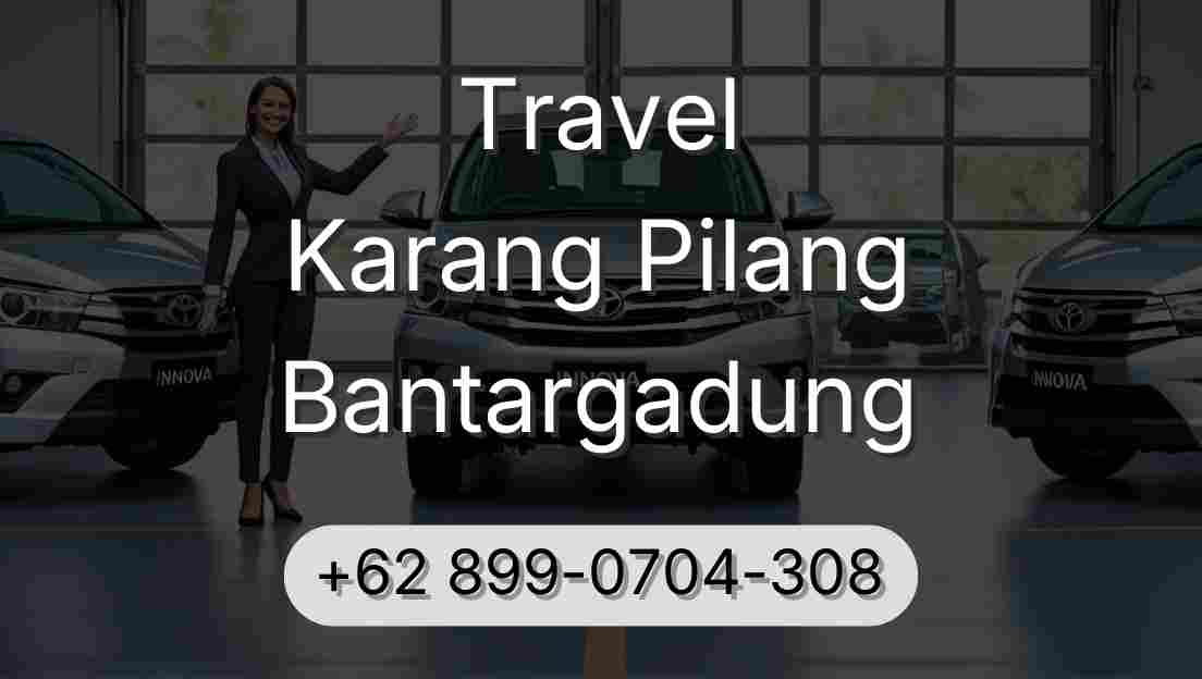 Travel Karang Pilang Bantargadung