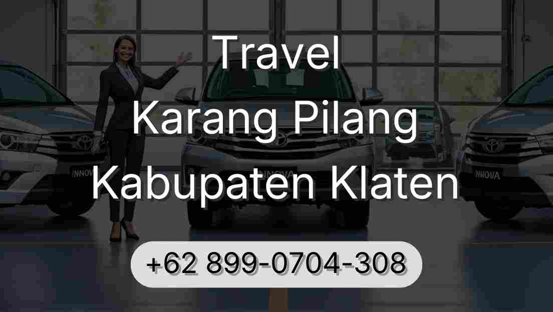 Travel Karang Pilang Kabupaten Klaten
