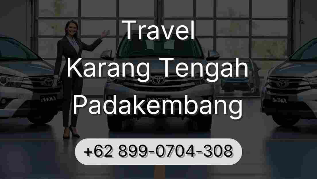 Travel Karang Tengah Padakembang