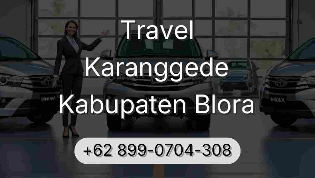 Travel Karanggede Kabupaten Blora