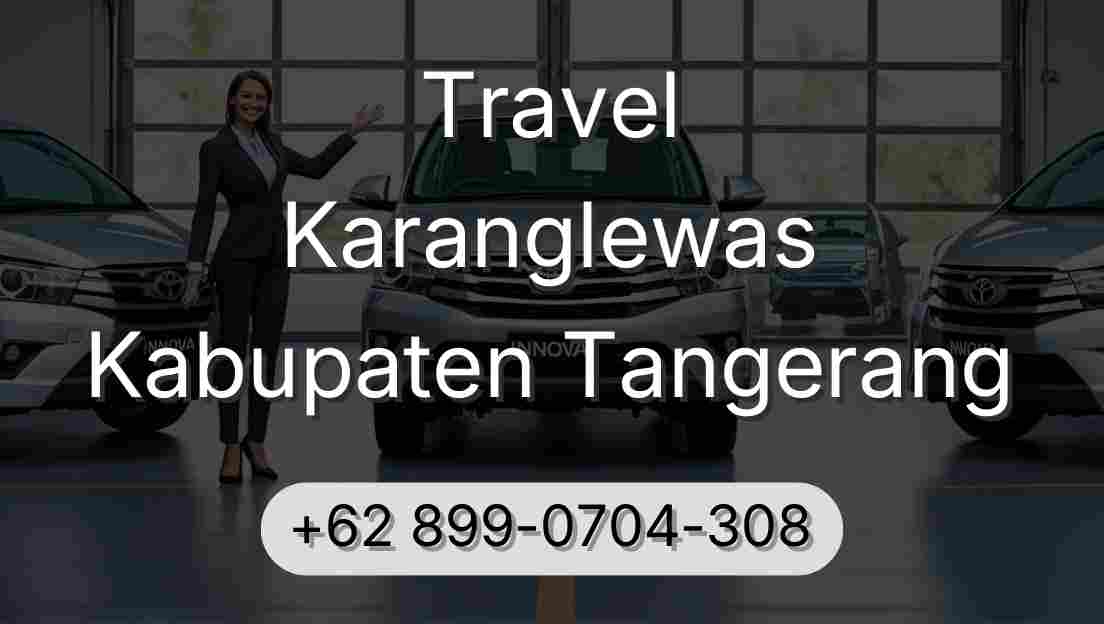Travel Karanglewas Kabupaten Tangerang
