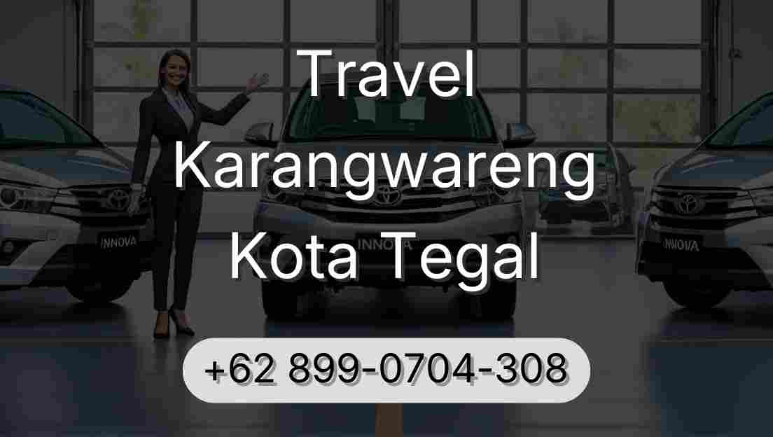 Travel Karangwareng Kota Tegal