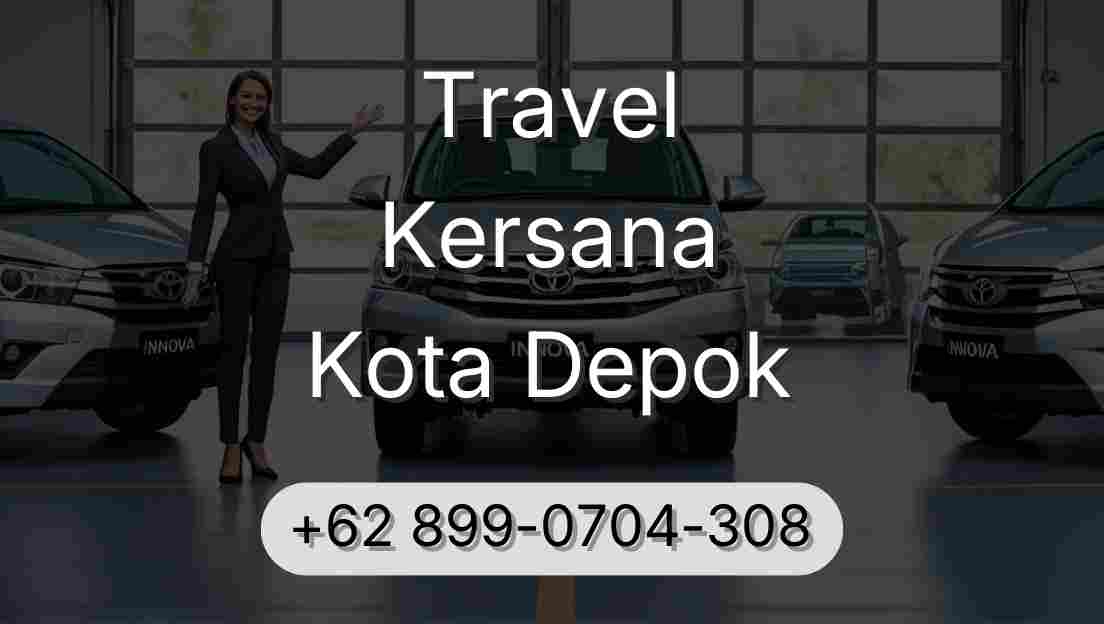 Travel Kersana Kota Depok