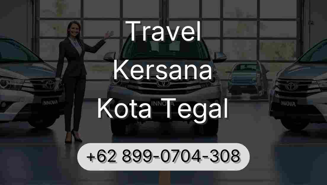 Travel Kersana Kota Tegal