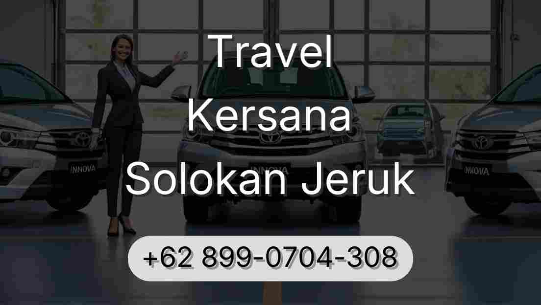 Travel Kersana Solokan Jeruk