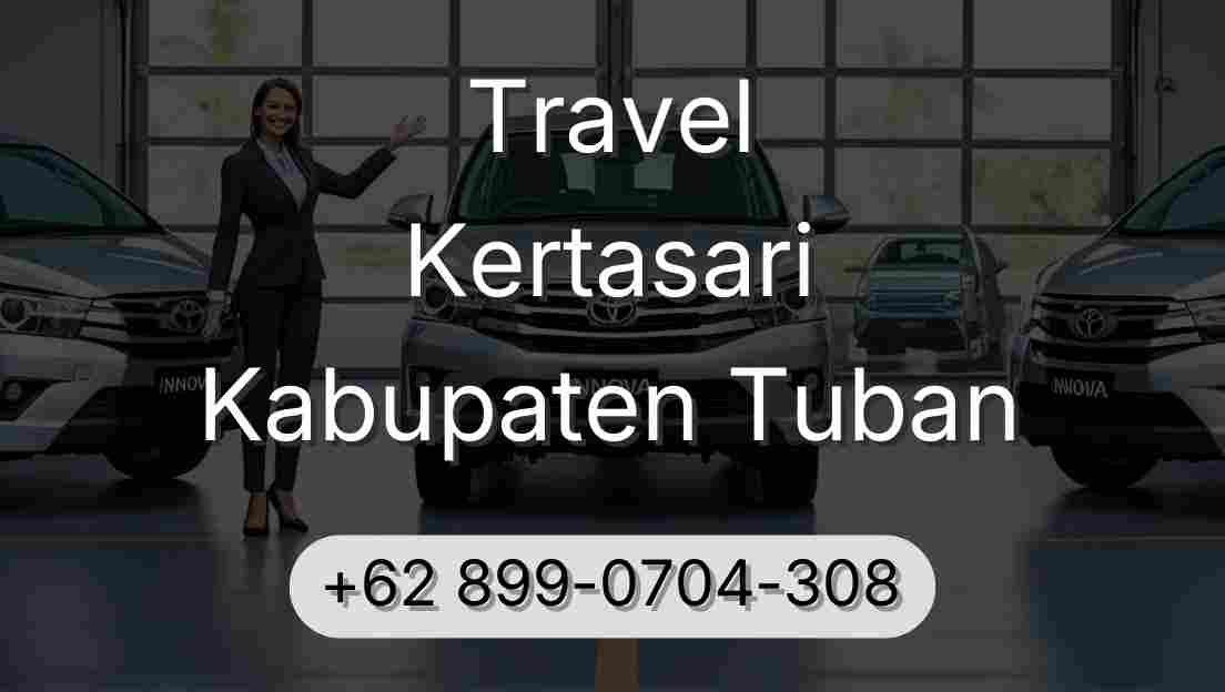 Travel Kertasari Kabupaten Tuban