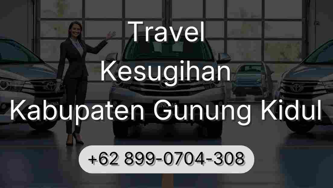 Travel Kesugihan Kabupaten Gunung Kidul
