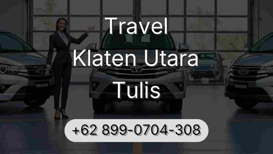 Travel Klaten Utara Tulis
