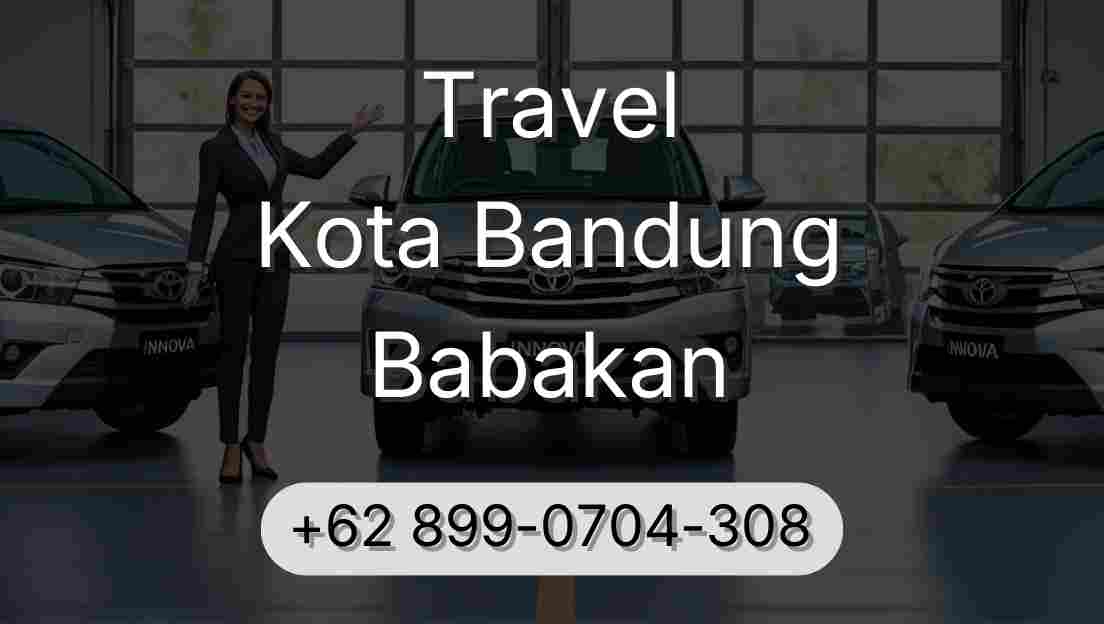 Travel Kota Bandung Babakan