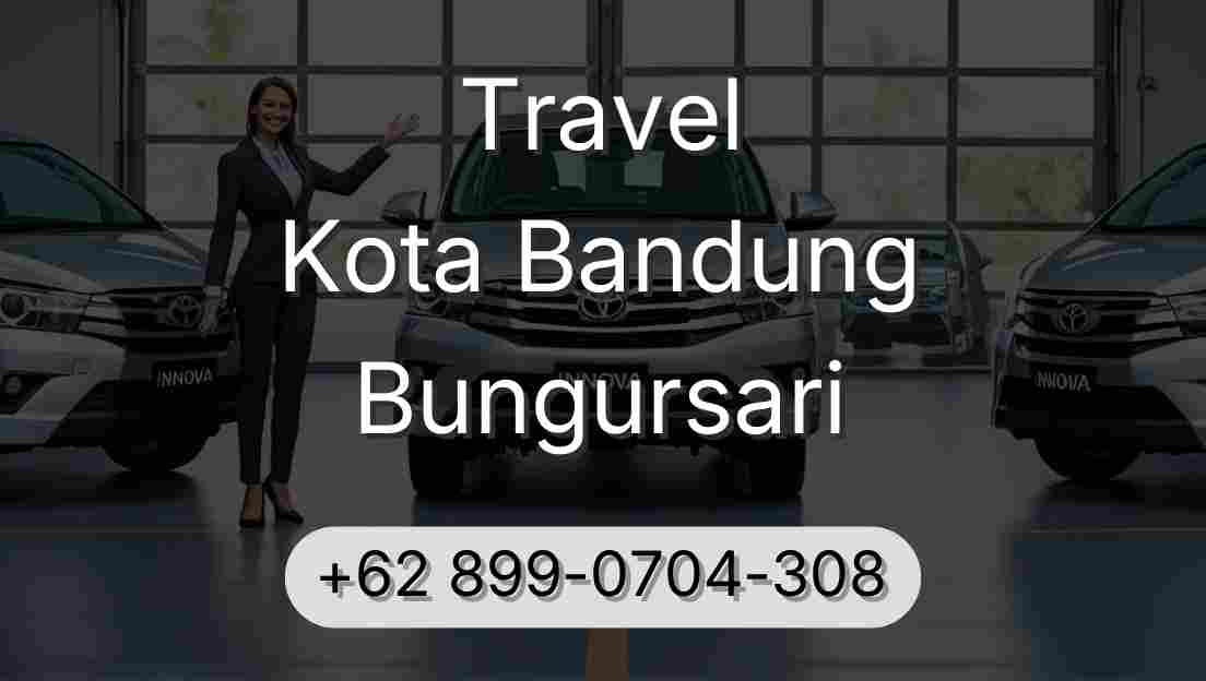 Travel Kota Bandung Bungursari