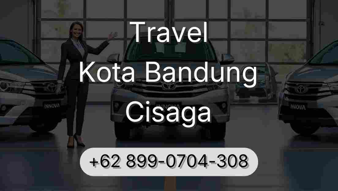Travel Kota Bandung Cisaga