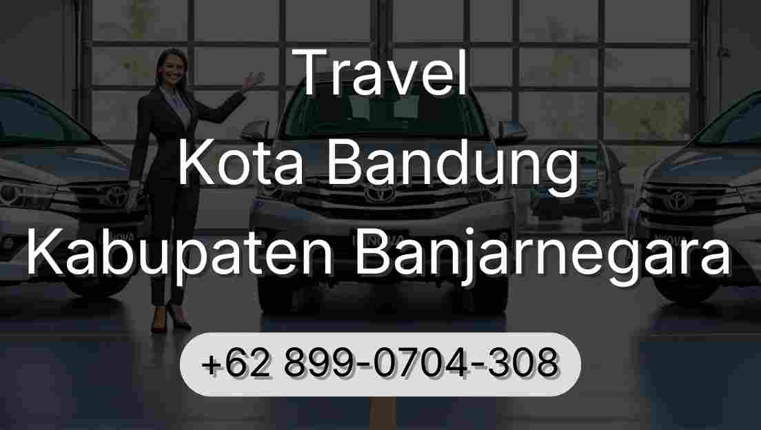 Travel Kota Bandung Kabupaten Banjarnegara