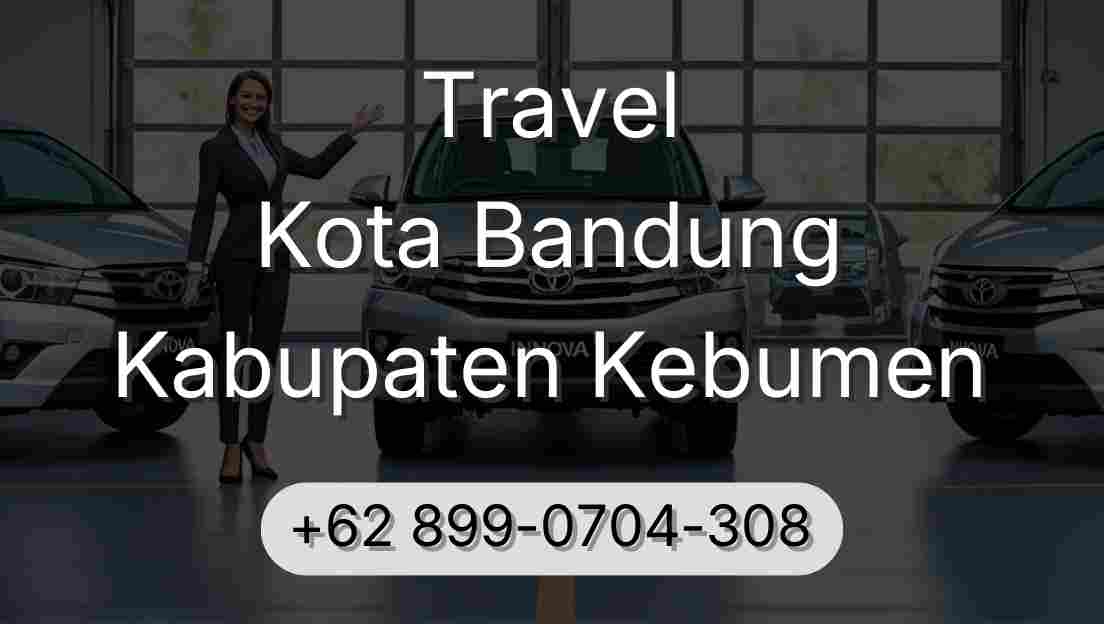 Travel Kota Bandung Kabupaten Kebumen
