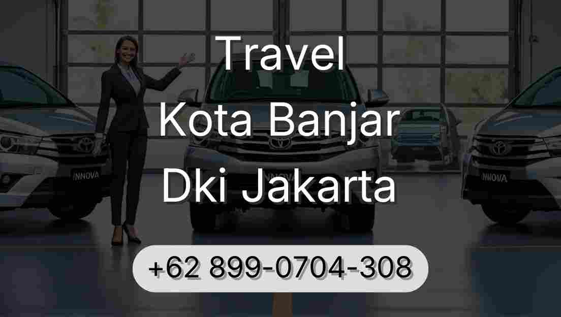 Travel Kota Banjar Dki Jakarta