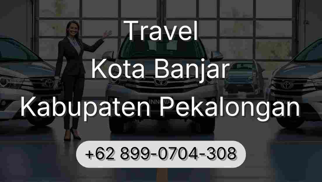 Travel Kota Banjar Kabupaten Pekalongan