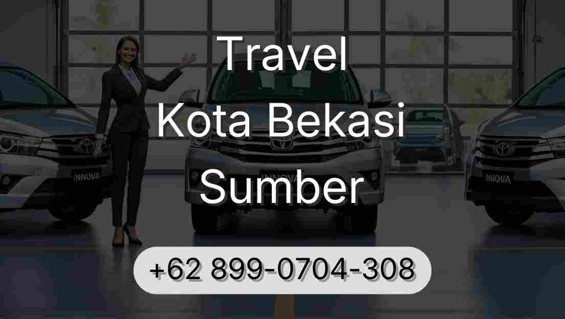 Travel Kota Bekasi Sumber