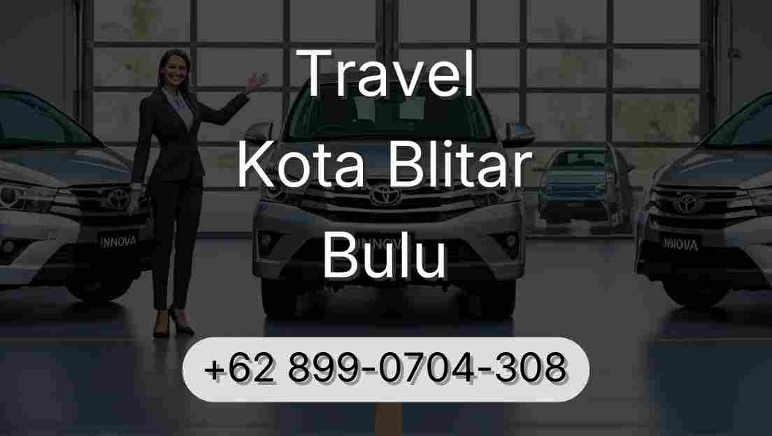 Travel Kota Blitar Bulu