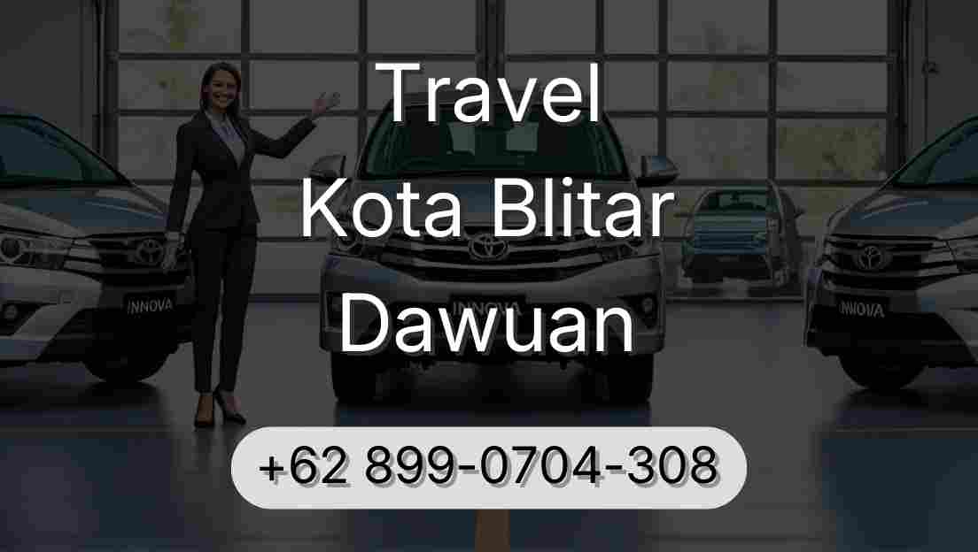 Travel Kota Blitar Dawuan