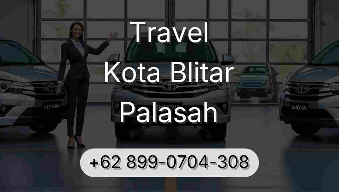 Travel Kota Blitar Palasah