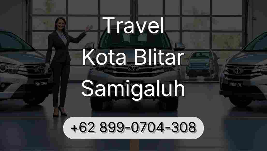 Travel Kota Blitar Samigaluh