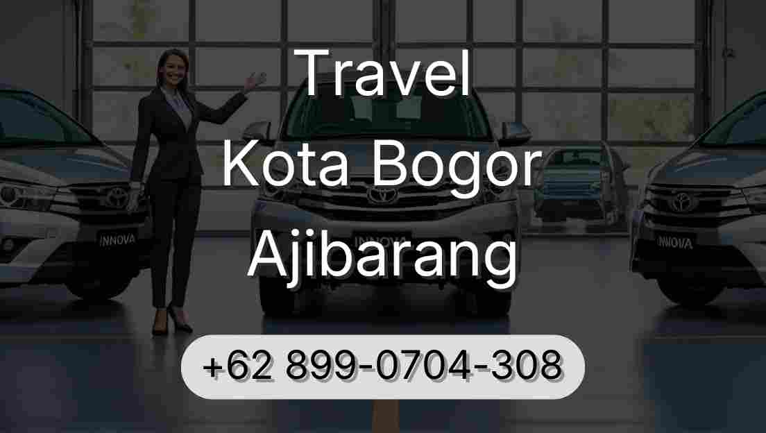 Travel Kota Bogor Ajibarang
