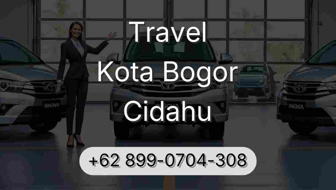 Travel Kota Bogor Cidahu