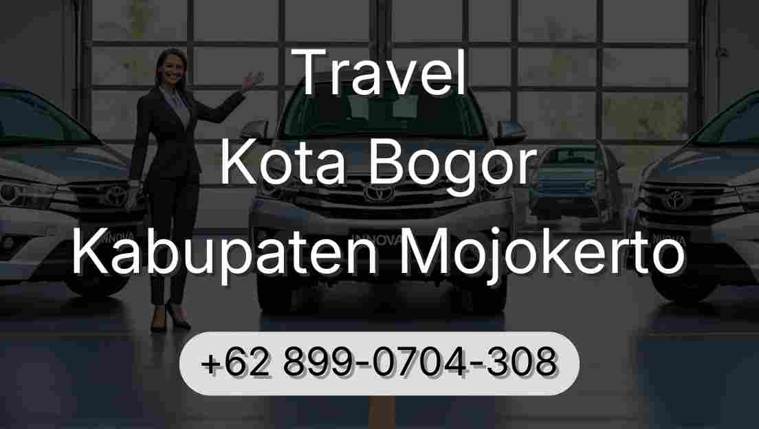 Travel Kota Bogor Kabupaten Mojokerto