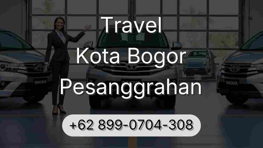 Travel Kota Bogor Pesanggrahan