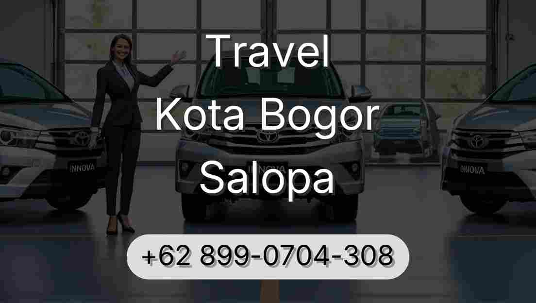 Travel Kota Bogor Salopa