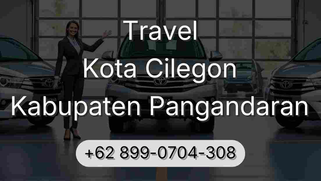 Travel Kota Cilegon Kabupaten Pangandaran