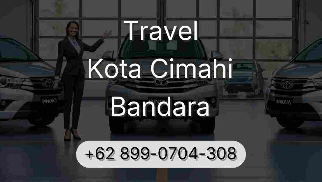 Travel Kota Cimahi Bandara