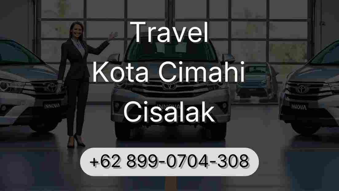 Travel Kota Cimahi Cisalak