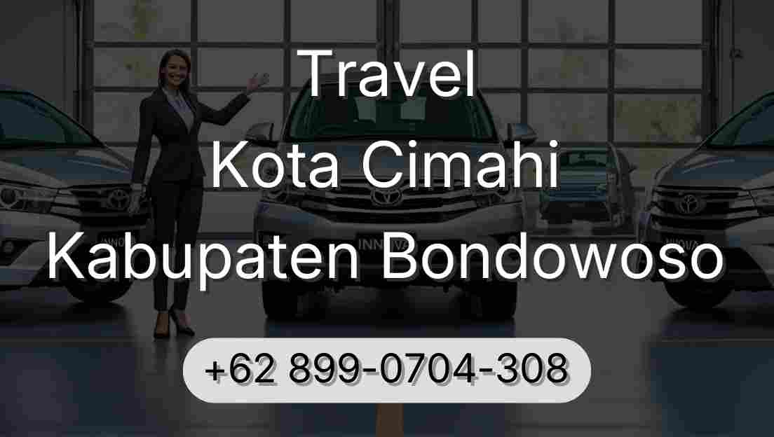 Travel Kota Cimahi Kabupaten Bondowoso